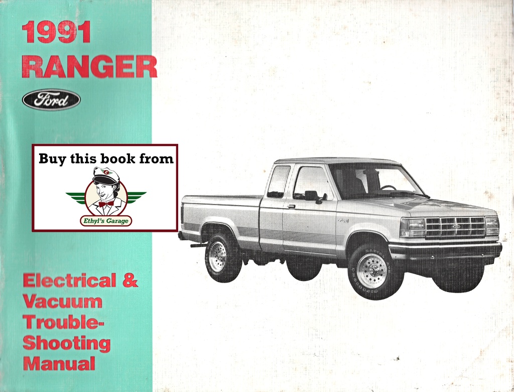 1991 Ford Ranger Electrical & Vacuum Troubleshooting Wiring Diagrams